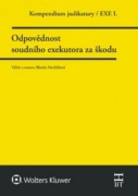 Kompendium judikatury Odpovědnost soudního exekutora za škodu