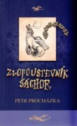 Zlopoustevník Šáchor - Hic Sunt Dracones II