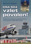 CSA 504, vzlet povolen!