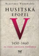 Husitská epopej V 1450-1460