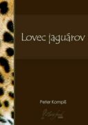 Lovec jaguárov (e-kniha)