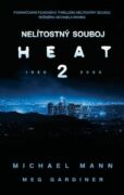 Nelítostný souboj: Heat 2 (e-kniha)