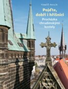 Pojďte, dobří i hříšníci - Procházka chrudimskými kostely