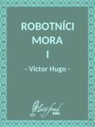 Robotníci mora I (e-kniha)