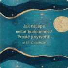 Korkový podtácek s citátem Jak nejlépe uvítat budoucnost? Prostě jí vytvořit!