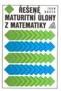 Řešené maturitní úlohy z matematiky