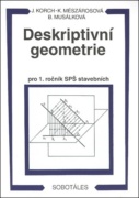 Deskriptivní geometrie pro 1. ročník SPŠ stavebních