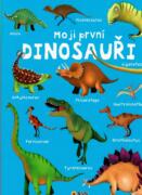 Moji první DINOSAUŘI