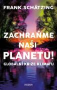 Zachraňme naši planetu! Globální krize klimatu (e-kniha)
