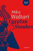 Egypťan Sinuhet - Patnáct knih ze života lékaře Sinuheta