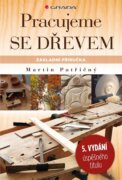 Pracujeme se dřevem - Základní příručka