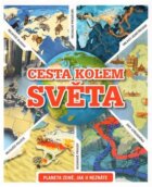 Cesta kolem světa - Planeta Země, jak ji neznáte