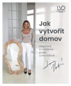 Jak vytvořit domov elegantně a udržitelně podle Lucie Volfové - Dárková krabice - Váš opravdový domo