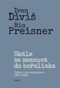 Skála se sesouvá do bořeliska - výbor z korespondence 1969-1989