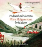 Podivuhodná cesta Nilse Holgerssona (CD)