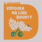 Vzpoura na lodi Bounty (CD)