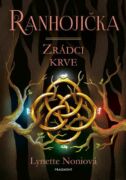 Ranhojička - Zrádci krve (e-kniha)