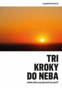 Tri kroky do neba alebo Ako sa pripraviť na smrť (e-kniha)