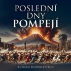 Poslední dny Pompejí (CD)