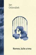 Romeo, Julie a tma (e-kniha)