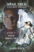 Star Trek: Volání osudu 2 - Pouzí smrtelníci