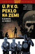 Ú.P.V.O. Peklo na zemi 11 - Kámen a krev
