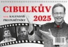 Cibulkův kalendář pro pamětníky 2025 - V pořadí už 17. Cibulkův kalendář pro pamětníky