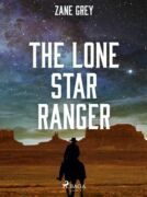 The Lone Star Ranger (e-kniha)
