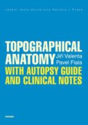 Topographical Anatomy with autopsy guide and clinical notes (e-kniha)