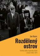 Rozdělený ostrov - Studená válka a "kyperská otázka" v letech 1960-1974
