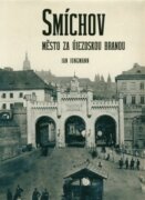 Smíchov. Město za Újezdskou branou