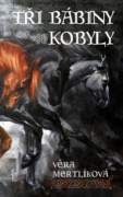 Tři bábiny kobyly