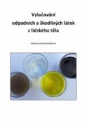 Vylučování odpadních a škodlivých látek z lidského těla (e-kniha)